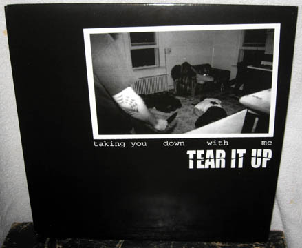 TEAR IT UP "Taking You Down With Me" 12" EP (Havoc)